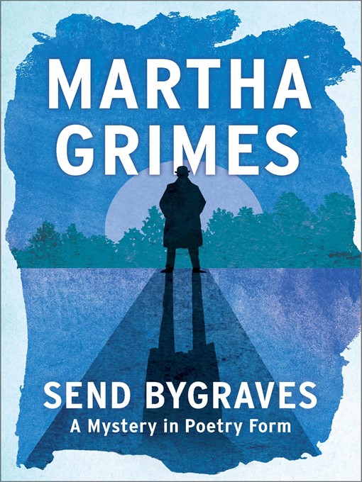 Title details for Send Bygraves by Martha Grimes - Available